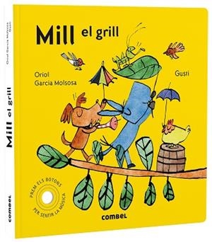 MILL EL GRILL | 9788491019619 | GARCIA MOLSOSA, ORIOL | Llibreria L'Illa - Llibreria Online de Mollet - Comprar llibres online