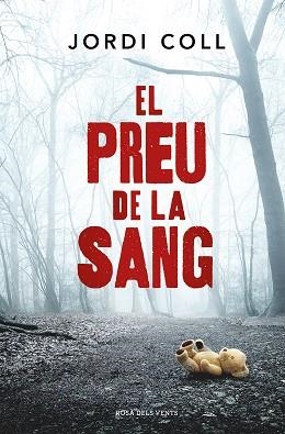 PREU DE LA SANG, EL | 9788419259264 | COLL, JORDI | Llibreria L'Illa - Llibreria Online de Mollet - Comprar llibres online