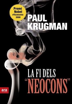 FI DELS NEOCONS, LA | 9788492552610 | KRUGMAN, PAUL | Llibreria L'Illa - Llibreria Online de Mollet - Comprar llibres online