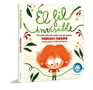 FIL INVISIBLE, EL | 9788418688485 | TIRADO, MÍRIAM/MORENO, MARTA | Llibreria L'Illa - Llibreria Online de Mollet - Comprar llibres online