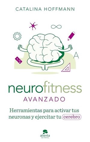 NEUROFITNESS AVANZADO | 9788413442426 | HOFFMANN, CATALINA | Llibreria L'Illa - Llibreria Online de Mollet - Comprar llibres online