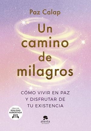CAMINO DE MILAGROS, UN | 9788413442563 | CALAP, PAZ | Llibreria L'Illa - Llibreria Online de Mollet - Comprar llibres online