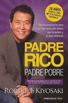 PADRE RICO PADRE POBRE | 9788466373005 | KIYOSAKI, ROBERT T. | Llibreria L'Illa - Llibreria Online de Mollet - Comprar llibres online
