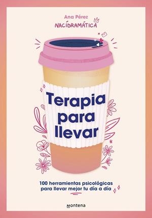 TERAPIA PARA LLEVAR | 9788419501806 | NACÍ DRAMÁTICA | Llibreria L'Illa - Llibreria Online de Mollet - Comprar llibres online