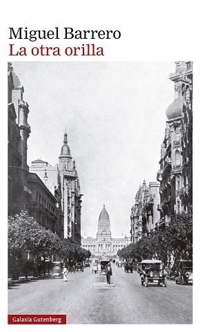 OTRA ORILLA, LA | 9788419392411 | BARRERO, MIGUEL | Llibreria L'Illa - Llibreria Online de Mollet - Comprar llibres online