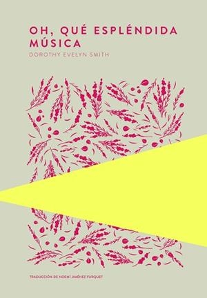 OH QUÉ ESPLÉNDIDA MÚSICA | 9789992076477 | SMITH, DOROTHY EVELYN