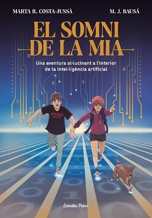 SOMNI DE LA MIA, EL | 9788413894881 | R. COSTA-JUSSÀ, MARTA/BAUSÁ, M.J. | Llibreria L'Illa - Llibreria Online de Mollet - Comprar llibres online