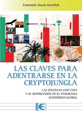 CLAVES PARA ADENTRARSE EN LA CRYPTOJUNGLA, LAS | 9788419444714 | GIUSTO, EMANUELE
