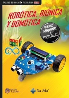 ROBÓTICA BIÓNICA Y DOMÓTICA | 9788419444554 | STAR LEARN
