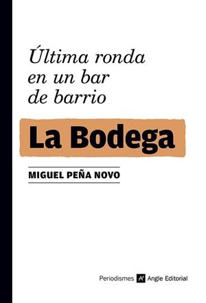 BODEGA, LA | 9788419017727 | PEÑA NOVO, MIGUEL | Llibreria L'Illa - Llibreria Online de Mollet - Comprar llibres online