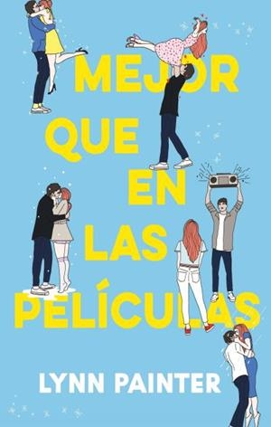 MEJOR QUE EN LAS PELÍCULAS | 9788419252180 | PAINTER, LYNN | Llibreria L'Illa - Llibreria Online de Mollet - Comprar llibres online
