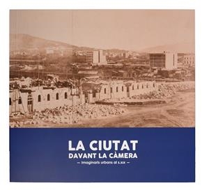CIUTAT DAVANT LA CÀMERA, LA | 9788491564546 | Llibreria L'Illa - Llibreria Online de Mollet - Comprar llibres online