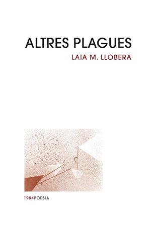 ALTRES PLAGUES | 9788418858482 | MALDONADO LLOBERA, LAIA | Llibreria L'Illa - Llibreria Online de Mollet - Comprar llibres online