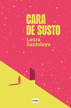 CARA DE SUSTO | 9788491298922 | SANTOLAYA, LAURA | Llibreria L'Illa - Llibreria Online de Mollet - Comprar llibres online
