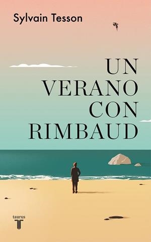 VERANO CON RIMBAUD, UN | 9788430625864 | TESSON, SYLVAIN | Llibreria L'Illa - Llibreria Online de Mollet - Comprar llibres online