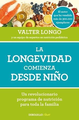 LONGEVIDAD COMIENZA DESDE NIÑO, LA | 9788466371636 | LONGO, VALTER | Llibreria L'Illa - Llibreria Online de Mollet - Comprar llibres online