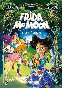 FRIDA MCMOON I LA POCIÓ DAURADA (MESTRES DE L'HUMOR FRIDA MCMOON 2) | 9788402426871 | MAÑAS, PEDRO | Llibreria L'Illa - Llibreria Online de Mollet - Comprar llibres online
