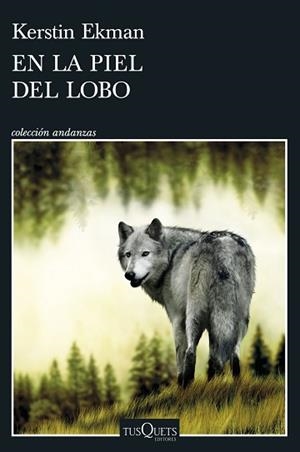 EN LA PIEL DEL LOBO | 9788411073189 | EKMAN, KERSTIN | Llibreria L'Illa - Llibreria Online de Mollet - Comprar llibres online