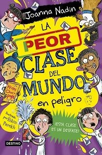 PEOR CLASE DEL MUNDO 4, LA | 9788408267096 | NADIN, JOANNA | Llibreria L'Illa - Llibreria Online de Mollet - Comprar llibres online