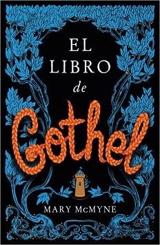 LIBRO DE GOTHEL, EL | 9788419030238 | MCMYNE, MARY