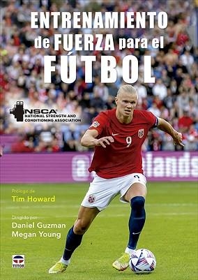 ENTRENAMIENTO DE FUERZA PARA EL FÚTBOL | 9788418655227 | NSCA/GUZMAN, DANIEL/YOUNG, MEGAN | Llibreria L'Illa - Llibreria Online de Mollet - Comprar llibres online