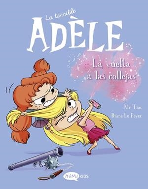 TERRIBLE ADÈLE 9 | 9788419183224 | MR TAN | Llibreria L'Illa - Llibreria Online de Mollet - Comprar llibres online