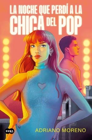 NOCHE QUE PERDÍ A LA CHICA DEL POP, LA | 9788491297567 | MORENO, ADRIANO | Llibreria L'Illa - Llibreria Online de Mollet - Comprar llibres online