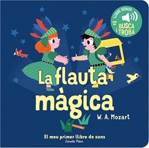 FLAUTA MÀGICA, LA | 9788413893938 | BILLET, MARION | Llibreria L'Illa - Llibreria Online de Mollet - Comprar llibres online