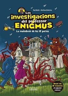 INVESTIGACIONS DEL PROFESSOR ENIGMUS, LES | 9788412683936 | MARTIN, PAUL/BROERSMA, MATTHEW | Llibreria L'Illa - Llibreria Online de Mollet - Comprar llibres online
