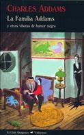 FAMILIA ADDAMS, LA | 9788477026594 | ADDAMS, CHARLES | Llibreria L'Illa - Llibreria Online de Mollet - Comprar llibres online
