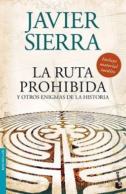 RUTA PROHIBIDA, LA | 9788408084594 | SIERRA, JAVIER | Llibreria L'Illa - Llibreria Online de Mollet - Comprar llibres online