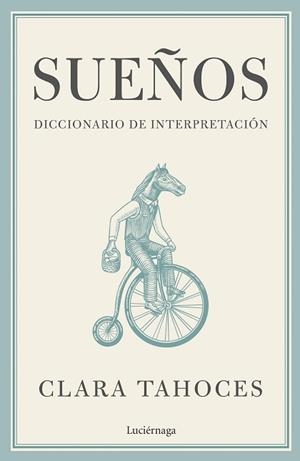 SUEÑOS. DICCIONARIO DE INTERPRETACIÓN | 9788419164711 | TAHOCES, CLARA | Llibreria L'Illa - Llibreria Online de Mollet - Comprar llibres online