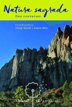 NATURA SAGRADA. DEU CONVERSES | 9788491364764 | MOR IRIARTE, LAURA/GORDI I SERRAT, JOSEP | Llibreria L'Illa - Llibreria Online de Mollet - Comprar llibres online