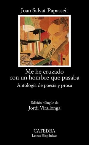 ME HE CRUZADO CON UN HOMBRE QUE PASABA | 9788437646251 | SALVAT-PAPASSEIT, JOAN | Llibreria L'Illa - Llibreria Online de Mollet - Comprar llibres online