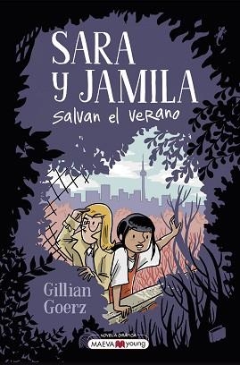 SARA Y JAMILA SALVAN EL VERANO | 9788419638168 | GOERZ, GILLIAN | Llibreria L'Illa - Llibreria Online de Mollet - Comprar llibres online