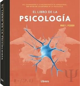 LIBRO DE LA PSICOLOGIA, EL | 9789463595544 | E PICKREN, WADE | Llibreria L'Illa - Llibreria Online de Mollet - Comprar llibres online