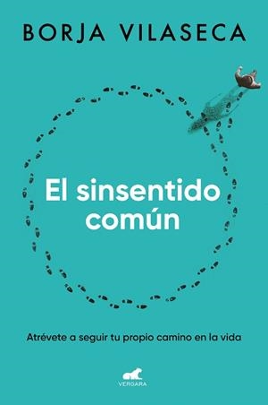 SINSENTIDO COMÚN, EL | 9788419248626 | VILASECA, BORJA | Llibreria L'Illa - Llibreria Online de Mollet - Comprar llibres online