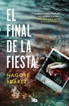 FINAL DE LA FIESTA, EL | 9788413147123 | SUÁREZ, NAGORE