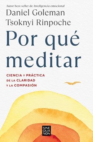 POR QUÉ MEDITAR | 9788466676069 | GOLEMAN, DANIEL/RINPOCHE, TSOKNYI | Llibreria L'Illa - Llibreria Online de Mollet - Comprar llibres online