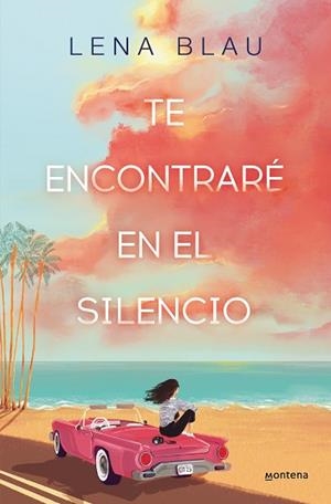 TE ENCONTRARÉ EN EL SILENCIO | 9788419501271 | BLAU, LENA | Llibreria L'Illa - Llibreria Online de Mollet - Comprar llibres online