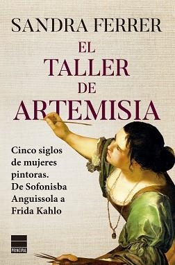 TALLER DE ARTEMISIA, EL | 9788418216640 | FERRER VALERO, SANDRA | Llibreria L'Illa - Llibreria Online de Mollet - Comprar llibres online