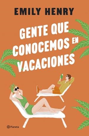 GENTE QUE CONOCEMOS EN VACACIONES | 9788408275763 | HENRY, EMILY | Llibreria L'Illa - Llibreria Online de Mollet - Comprar llibres online