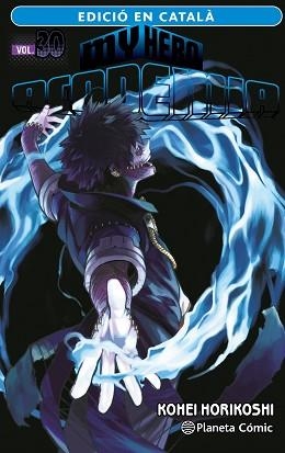 MY HERO ACADEMIA Nº 30 (CATALÀ) | 9788411402040 | HORIKOSHI, KOHEI | Llibreria L'Illa - Llibreria Online de Mollet - Comprar llibres online