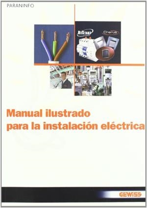 MANUAL ILUSTRADO PARA LA INSTALACION ELECTRICA | 9788428331883 | GEWISS | Llibreria L'Illa - Llibreria Online de Mollet - Comprar llibres online