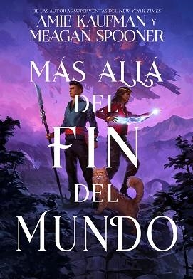 MÁS ALLÁ DEL FIN DEL MUNDO | 9788417390686 | KAUFMAN, AMIE/SPOONER, MEAGAN | Llibreria L'Illa - Llibreria Online de Mollet - Comprar llibres online