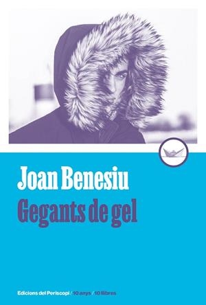 GEGANTS DE GEL | 9788419332288 | BENESIU, JOAN | Llibreria L'Illa - Llibreria Online de Mollet - Comprar llibres online