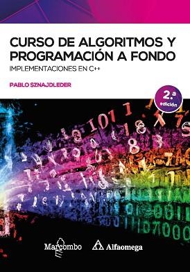 CURSO DE ALGORITMOS Y PROGRAMACIÓN A FONDO 2ED | 9788426736338 | SZNAJDLEDER, PABLO AUGUSTO | Llibreria L'Illa - Llibreria Online de Mollet - Comprar llibres online