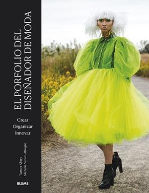 PORFOLIO DEL DISEÑADOR DE MODA, EL | 9788419094940 | ALBU, TAMARA/NAHUM-ALBRIGHT, MICHELLE | Llibreria L'Illa - Llibreria Online de Mollet - Comprar llibres online