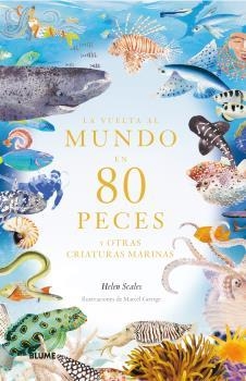 VUELTA AL MUNDO EN 80 PECES, LA | 9788419499530 | SCALES, HELEN/GEORGE, MARCE | Llibreria L'Illa - Llibreria Online de Mollet - Comprar llibres online