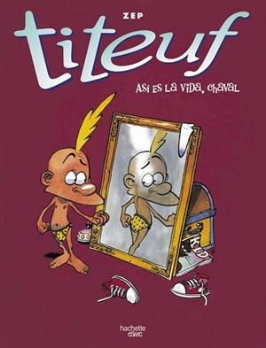 ASÍ ES LA VIDA, CHAVAL | 9788419316400 | ZEP, ZEP | Llibreria L'Illa - Llibreria Online de Mollet - Comprar llibres online